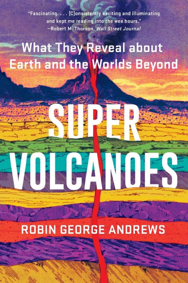 Book cover with text over a colorful diagram of rock layers surmounted by an erupting volcano.