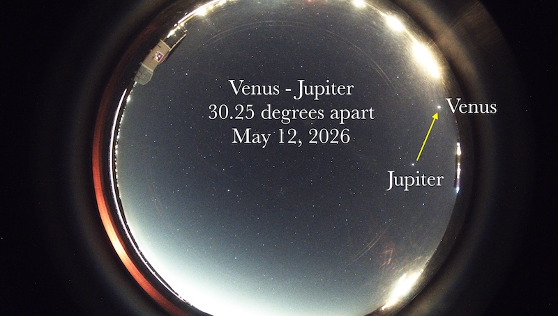 Allsky images with Venus and Jupiter annoted 30.5 degrees apart on May 12 in the night sky.