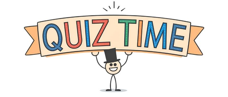Astro quiz: Stick figure holding a sign that says quiz time.